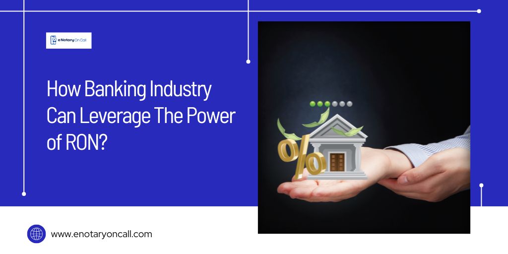 Banking Industry Notarization