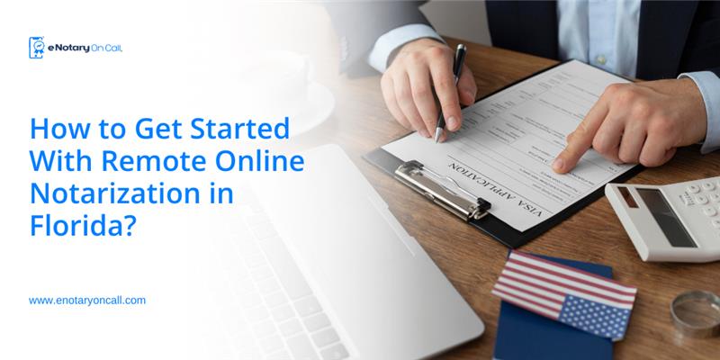 How-to-Get-Started-With-Remote-Online-Notarization-in-Florida