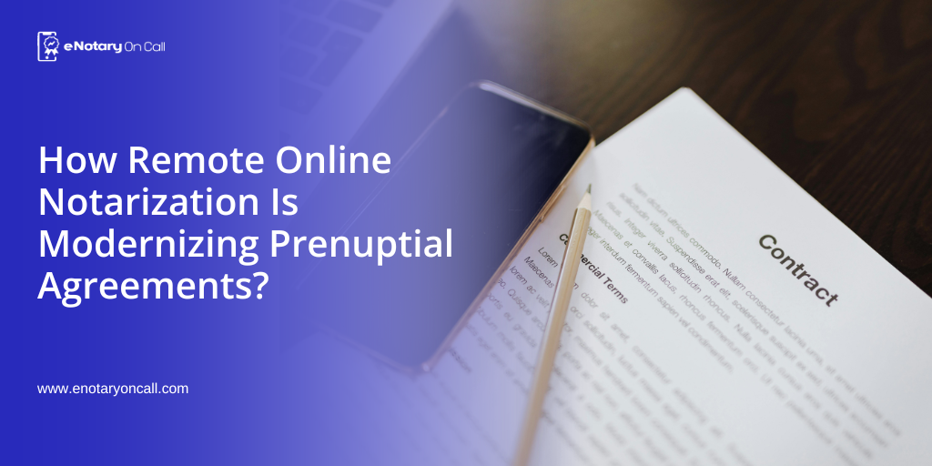 Remote-Online-Notarization-Is-Modernizing-Prenuptial-Agreements
