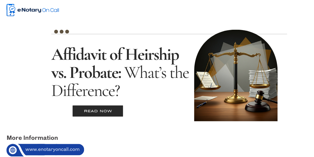 Affidavit of Heirship vs. Probate: What’s the Difference?