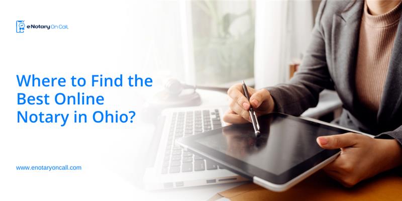 Where to Find the Best Online Notary in Ohio? 