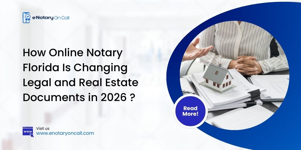 How Online Notary Florida Is Changing Legal and Real Estate Documents in 2026 