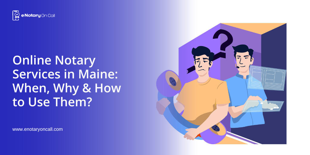 Online Notary Services in Maine