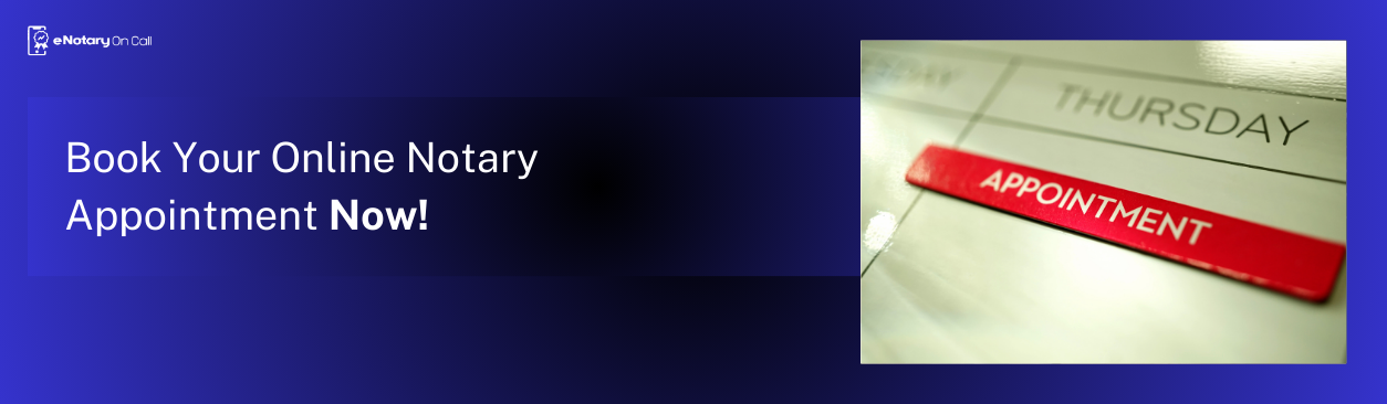 Book Your Online Notary Appointment Now