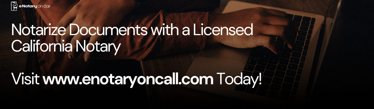 Notarize Documents with a Licensed California Notary