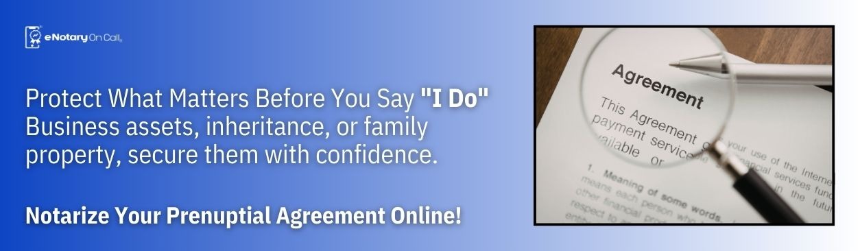 Click here to start your secure prenuptial agreement notarization now