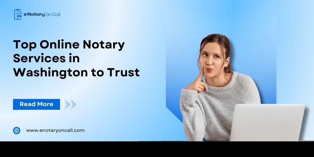 Top-Online-Notary-Services-in-Washington-to-Trust