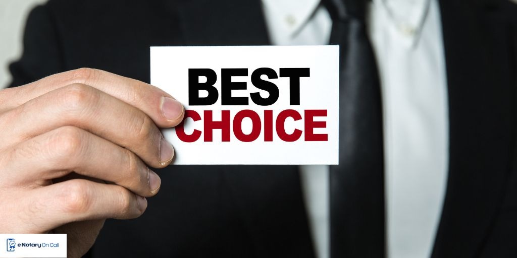 Why eNotary On Call is the best choice?