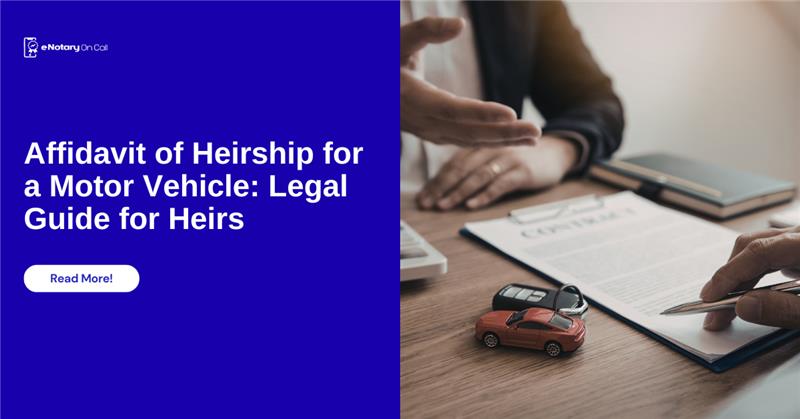 Affidavit of Heirship for a Motor Vehicle: Legal Guide for Heirs 