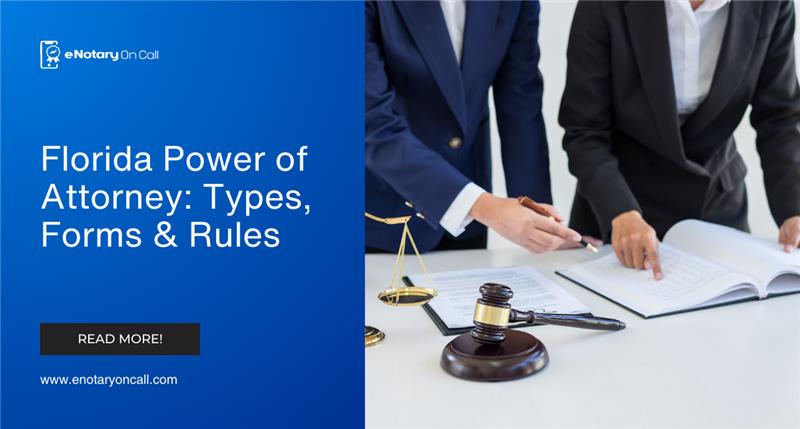 Florida Power of Attorney Types, Forms & Rules