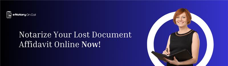 Notarize-Your-Lost-Document-Affidavit-Online-Now