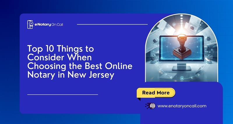Top-10-Things-to-Consider-When-Choosing-the-Best-Online-Notary-in-New-Jersey