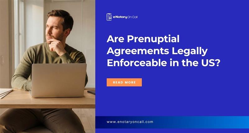 Are Prenuptial Agreements Legally Enforceable in the US? 