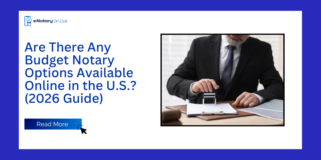 Are There Any Budget Notary Options Available Online in the U.S.? (2026 Guide)