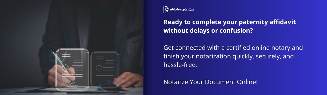 Ready to complete your paternity affidavit without delays or confusion 1