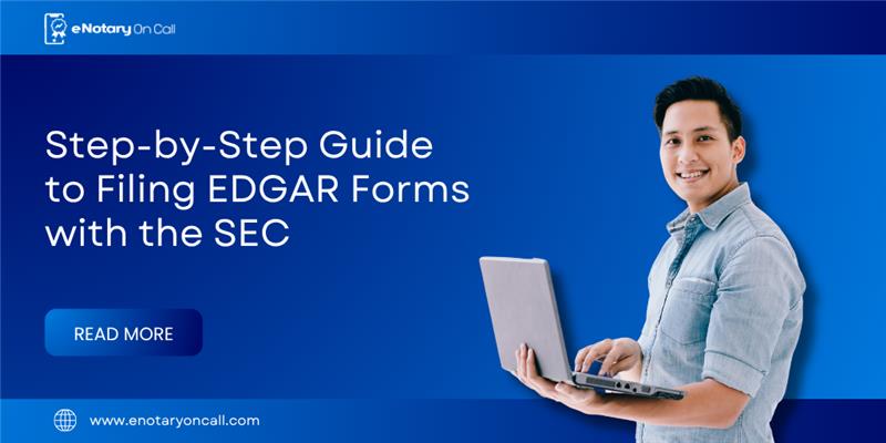 Step-by-Step Guide to Filing EDGAR Forms with the SEC 