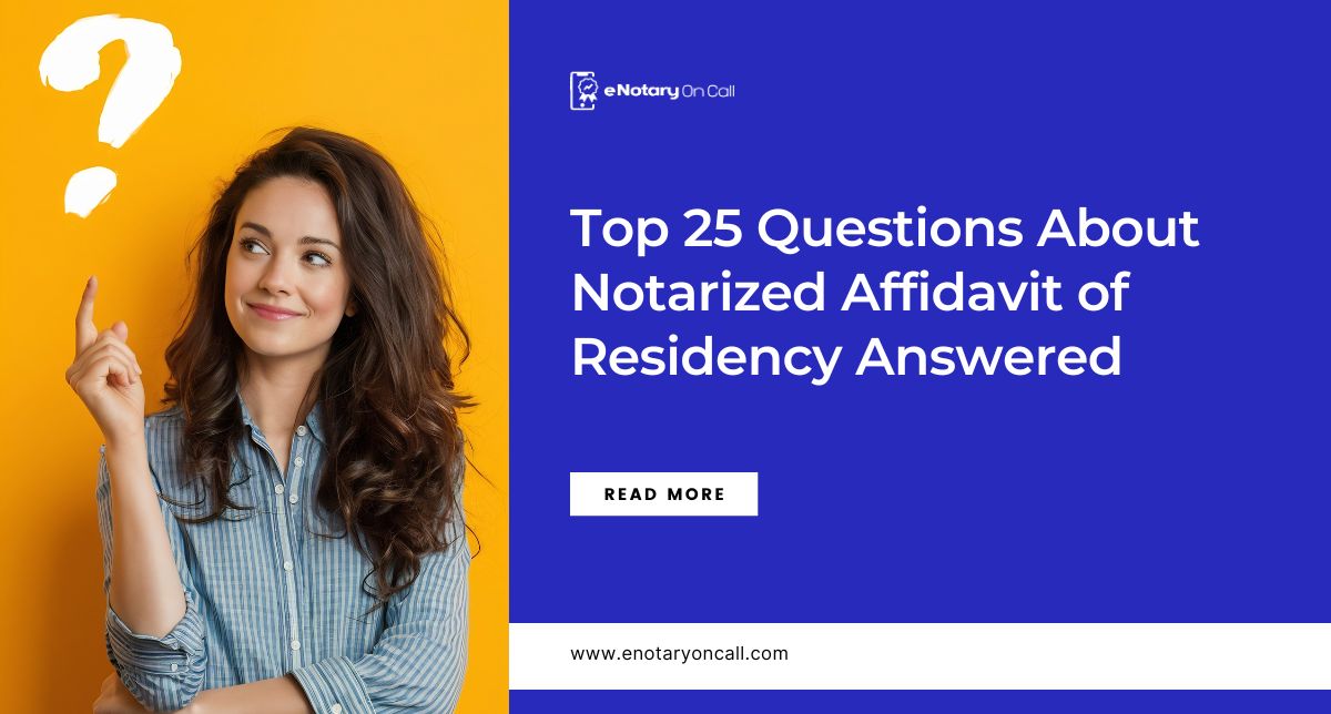 Top-25-Questions-About-Notarized-Affidavit-of-Residency-Answered