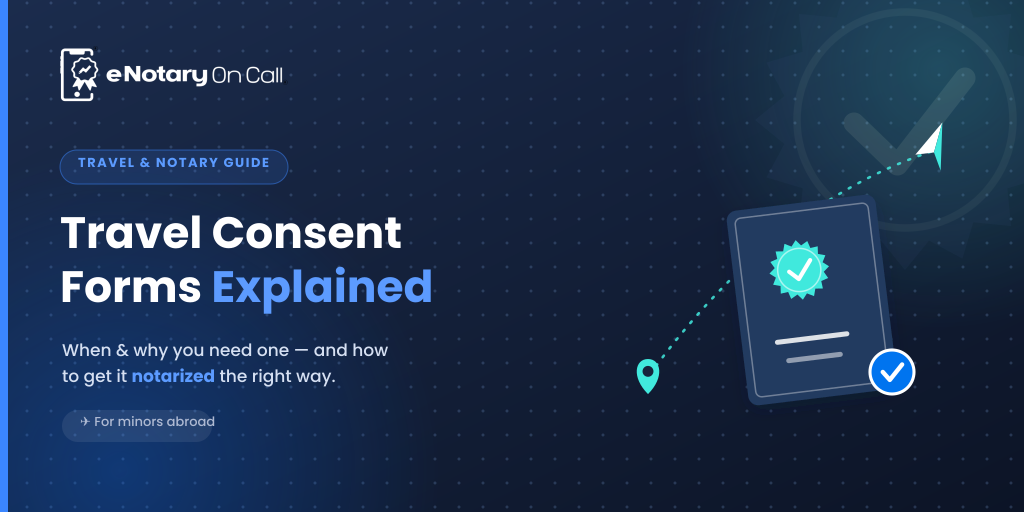 Travel Consent Forms Explained
