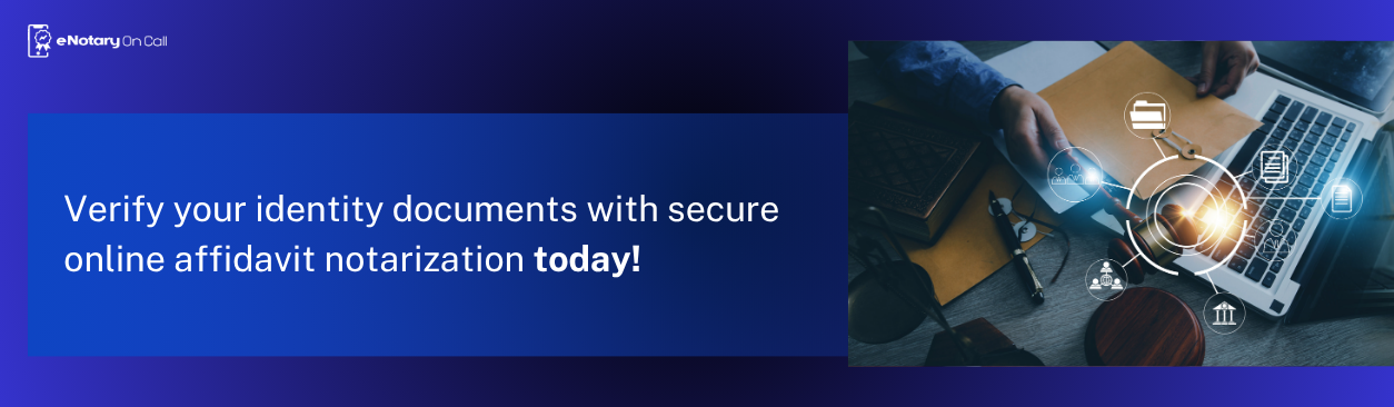 Verify-your-identity-documents-with-secure-online-affidavit-notarization-today