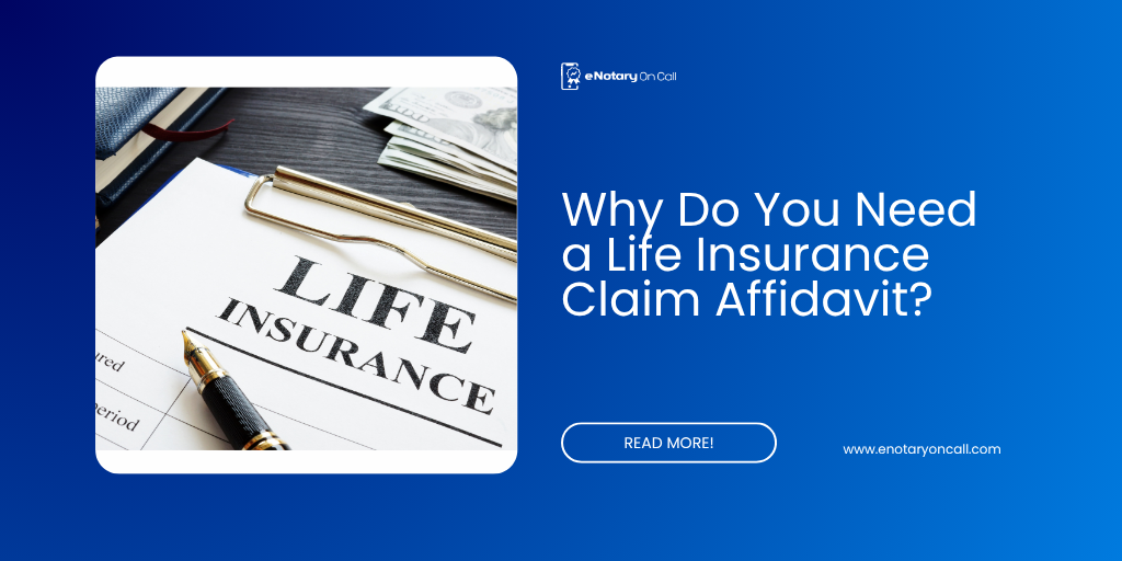 Why Do You Need a Life Insurance Claim Affidavit?