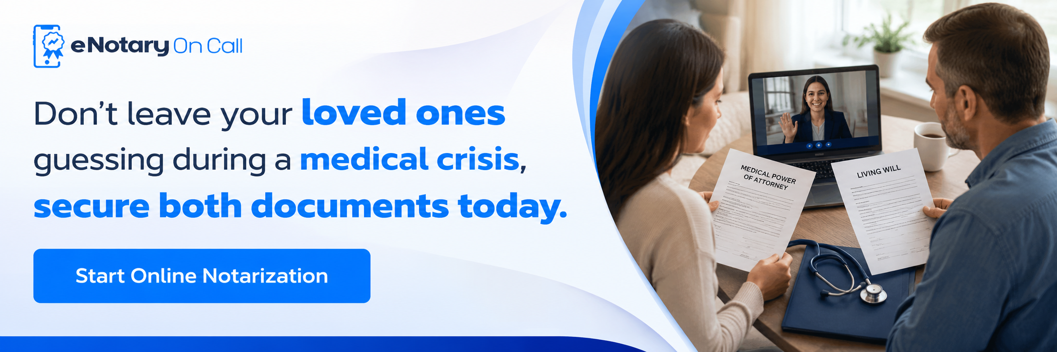 Don’t leave your loved ones guessing during a medical crisis, secure both documents today.