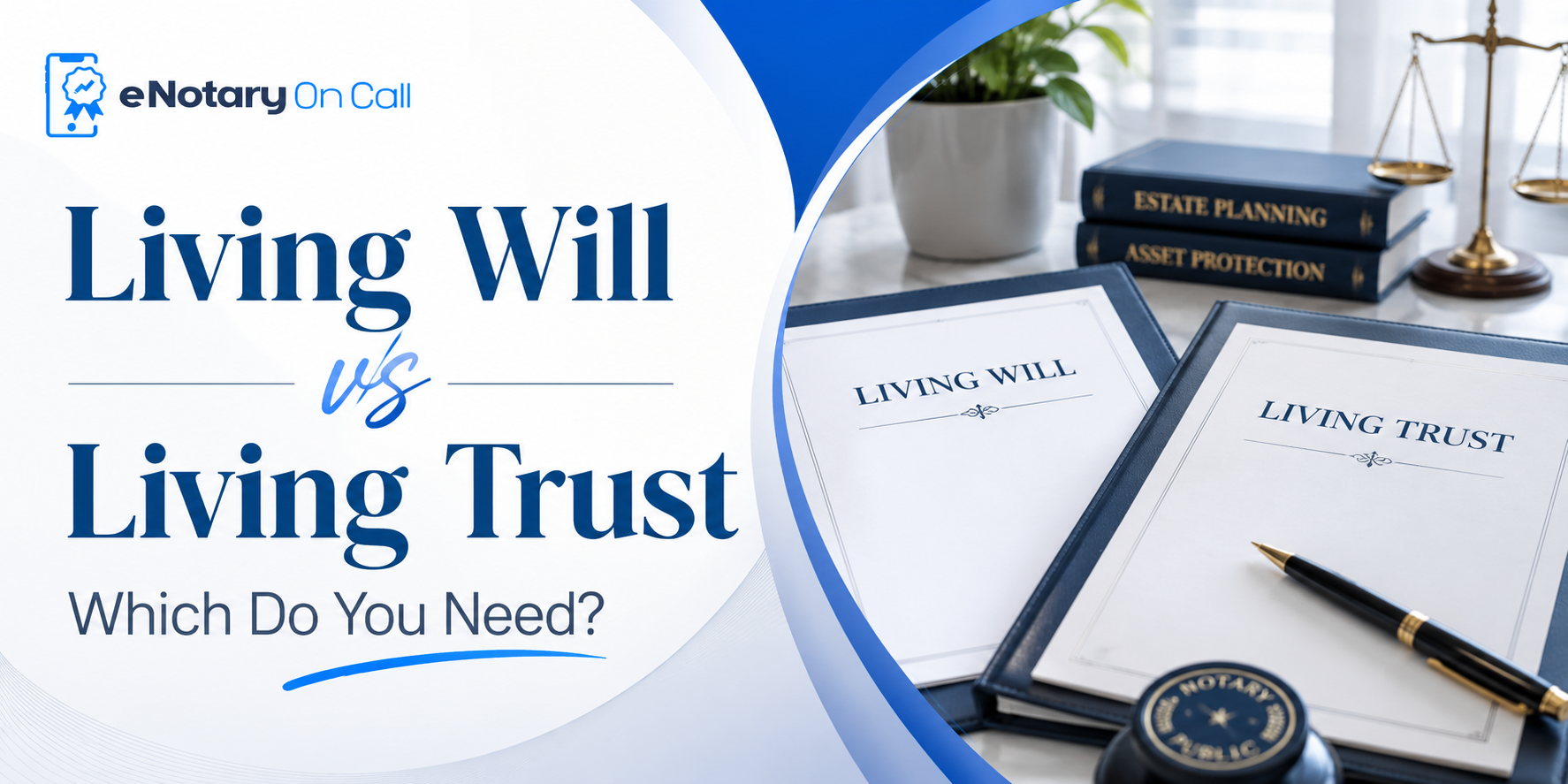 Living Will vs Living Trust Which Do You Need