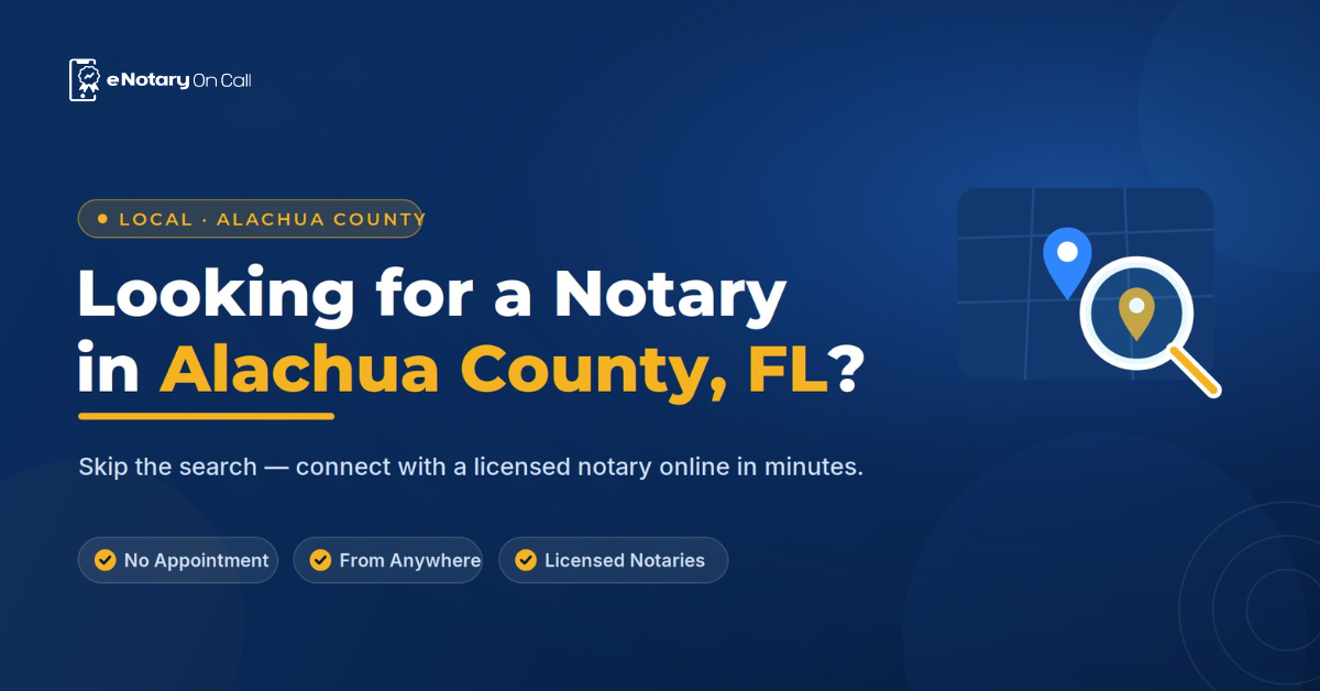 Looking for a Notary in Alachua County, FL