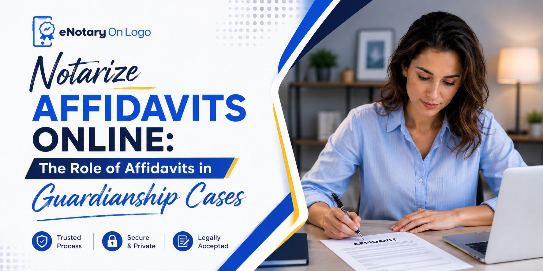 Notarize Affidavits Online The Role of Affidavits in Guardianship Cases