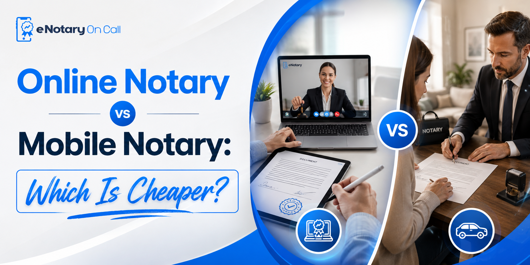 Online Notary vs Mobile Notary Which Is Cheaper