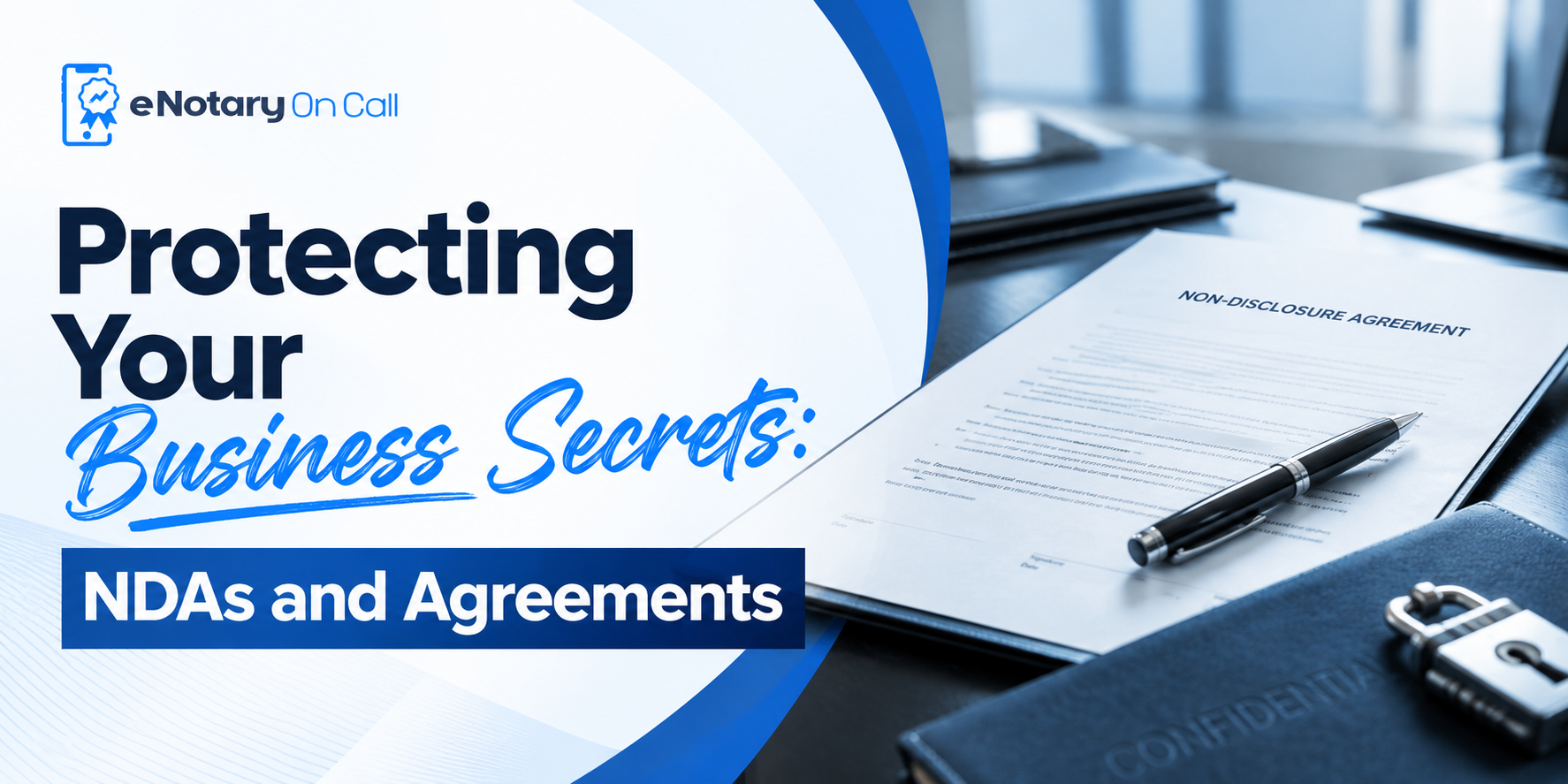 Protecting Your Business Secrets NDAs and Agreements