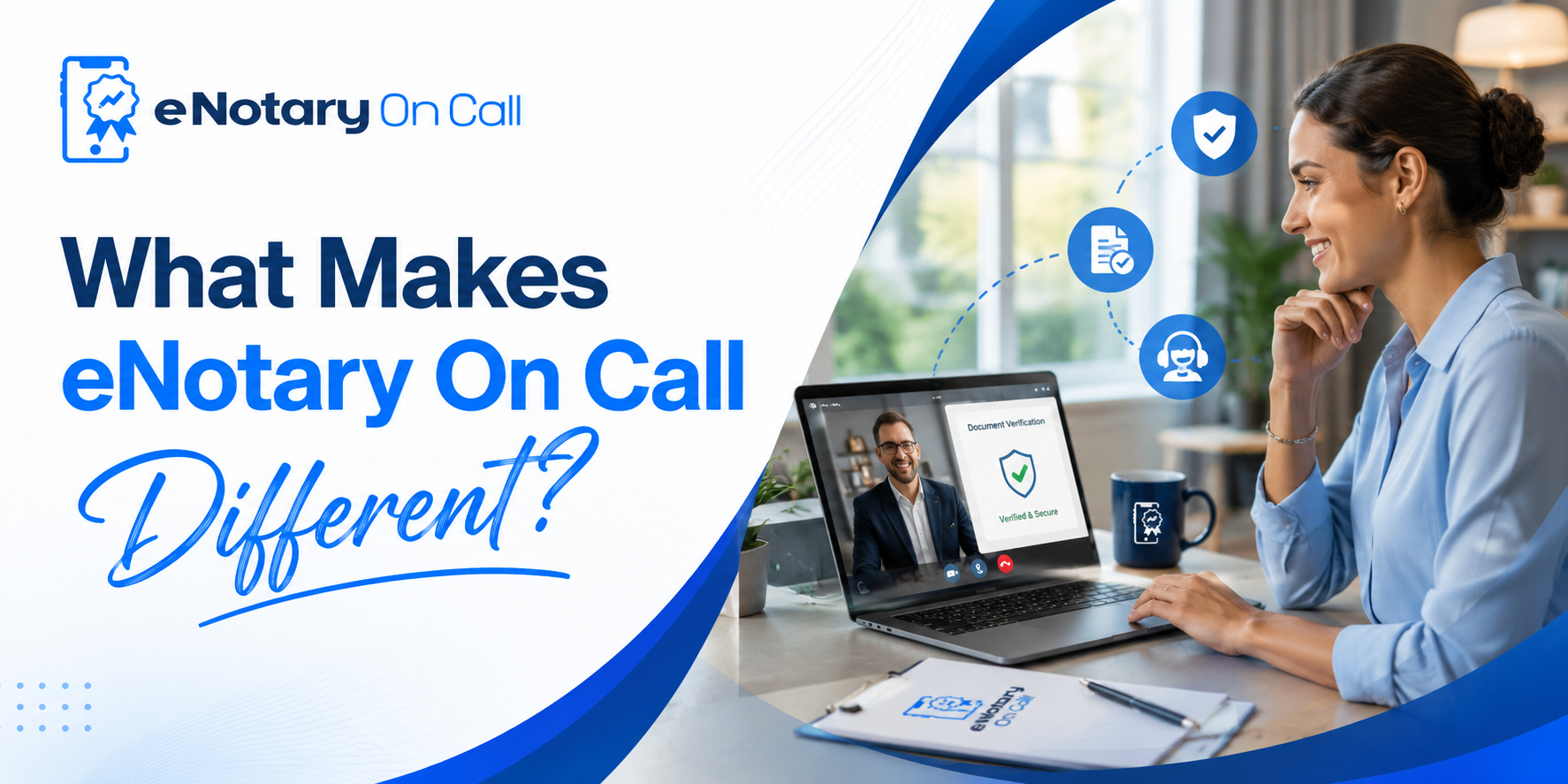 What Makes eNotary On Call Different