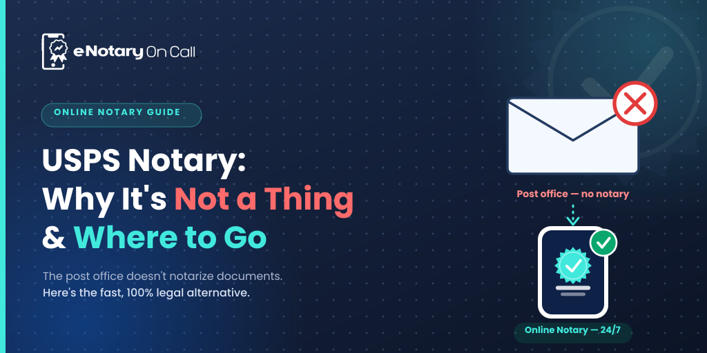 USPS Notary: Why It's Not a Thing & Where to Go