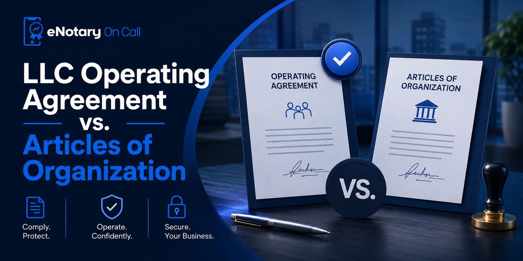 LLC Operating Agreement vs. Articles of Organization