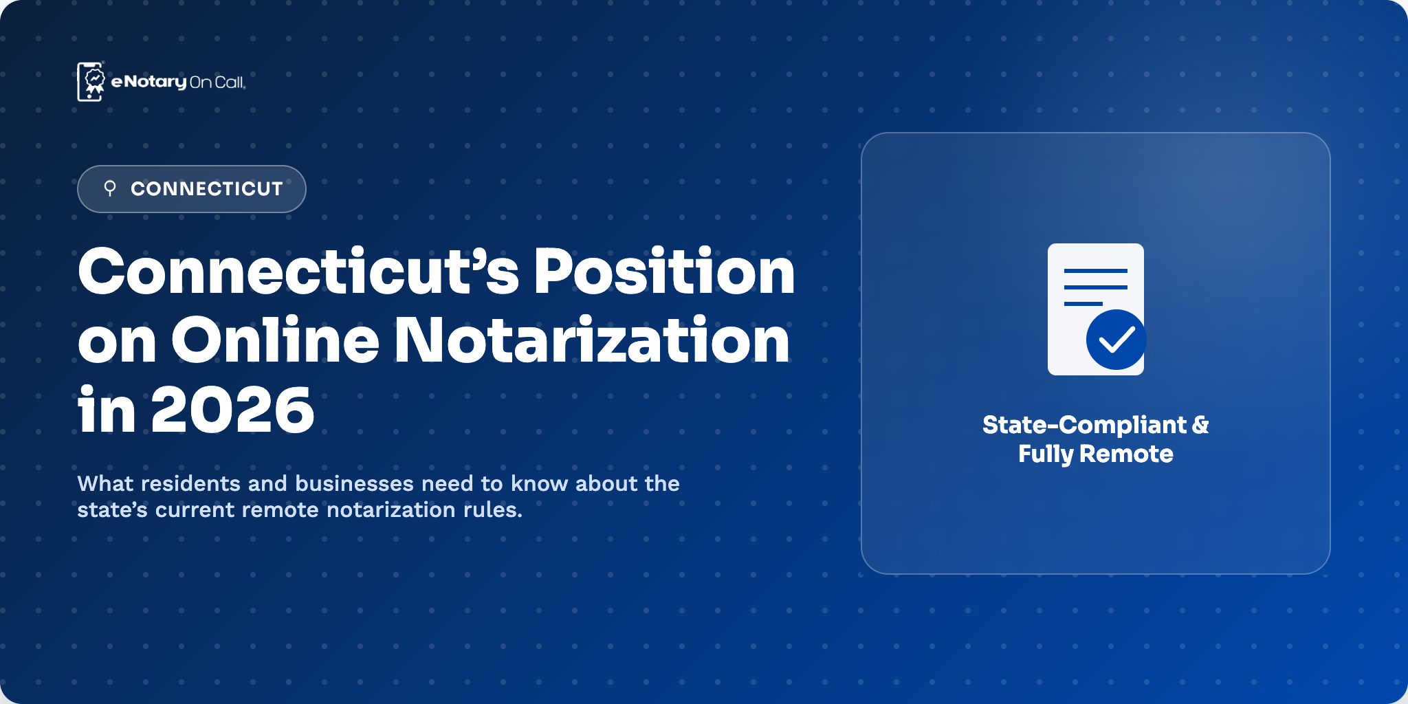 Connecticut’s Position on Online Notarization in 2026 