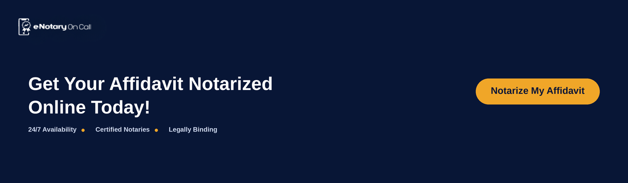 Get Your Affidavit Notarized Online Today!