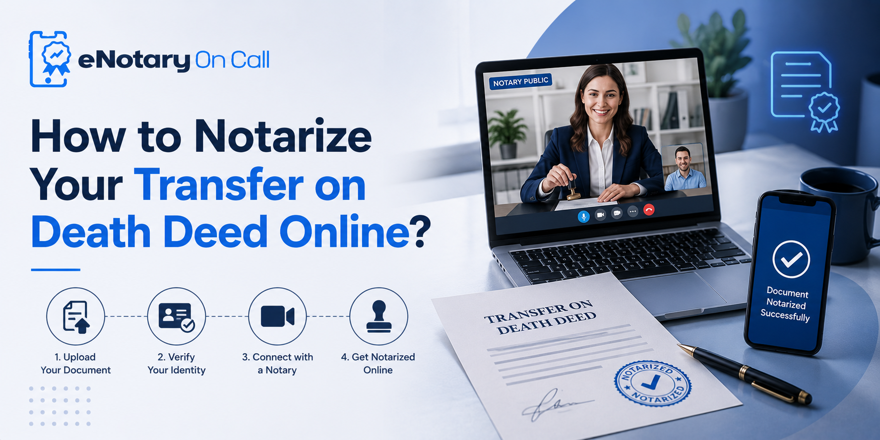 How to Notarize Your Transfer on Death Deed Online