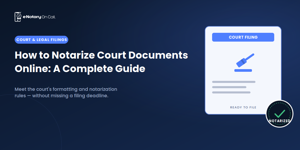 Notarize Court Documents Online