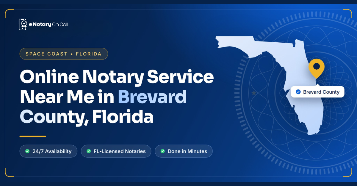 Online Notary Service Near Me in Brevard County, Florida
