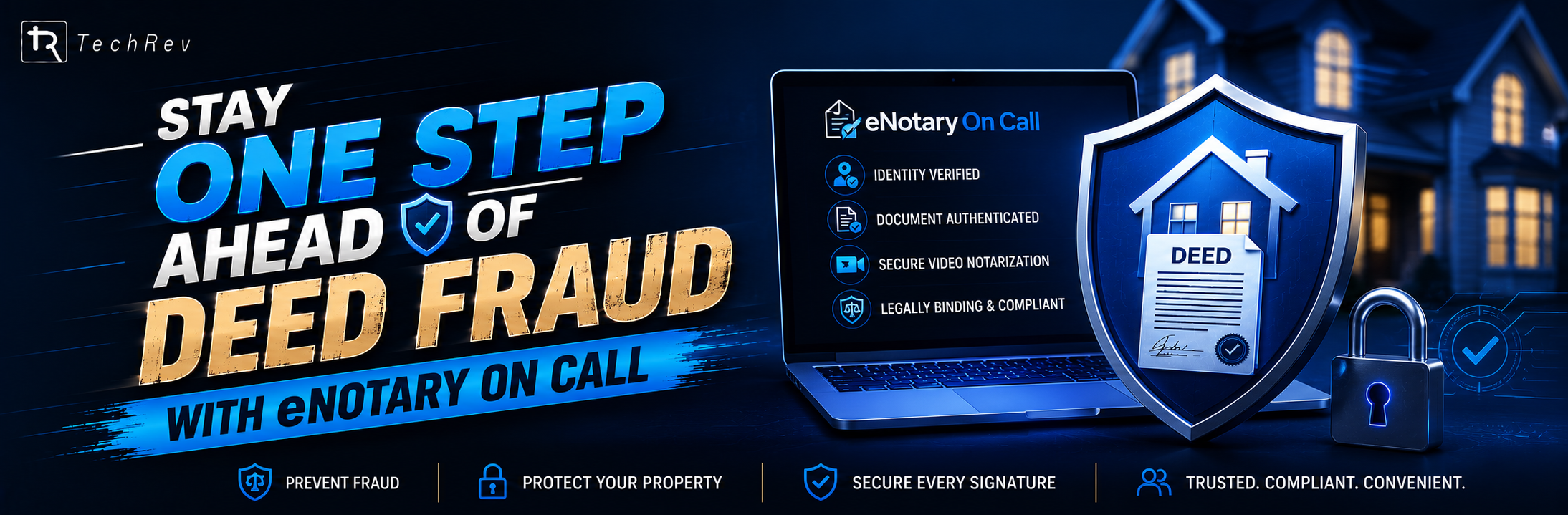 Stay one step ahead of deed fraud with eNotary On Call