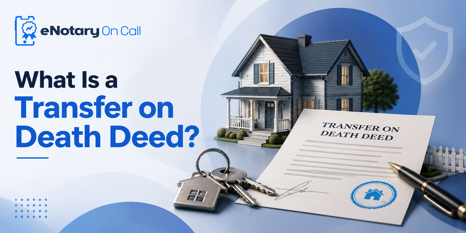 What Is a Transfer on Death Deed