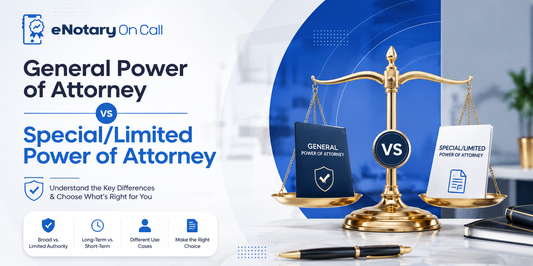 General Power of Attorney vs Special/Limited Power of Attorney