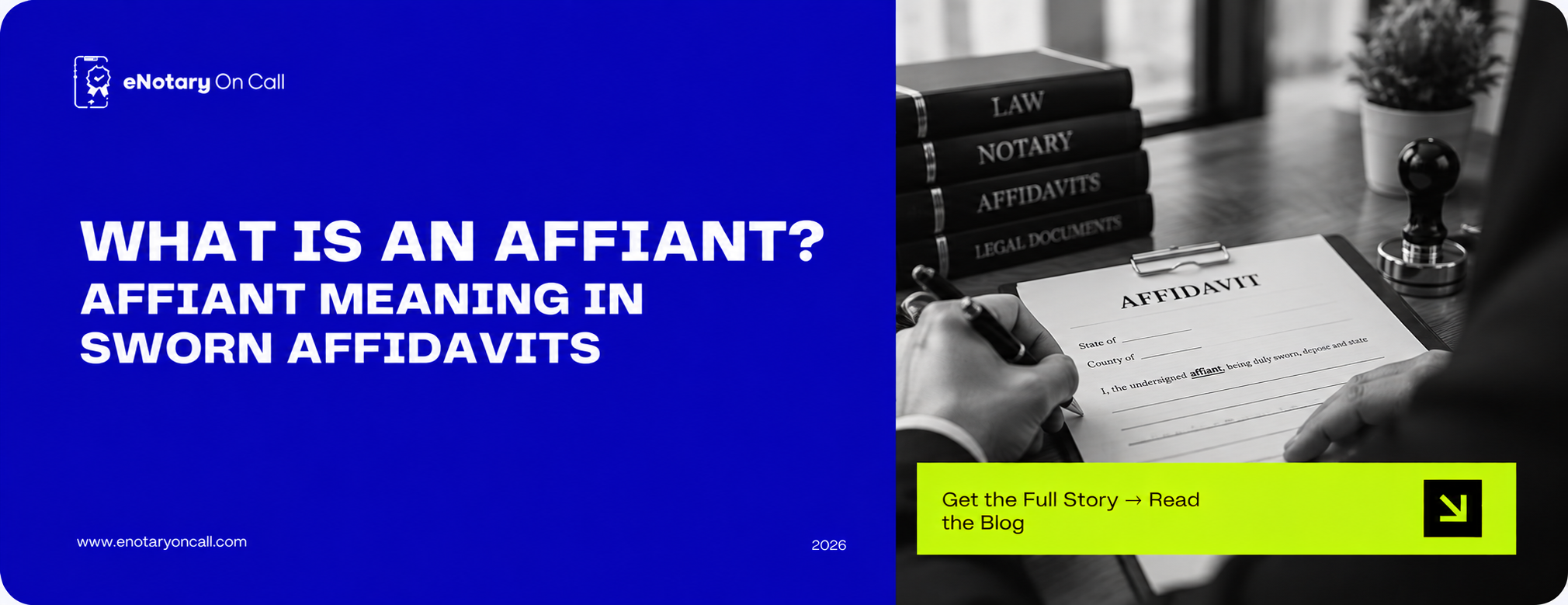 What Is an Affiant? Affiant Meaning in Sworn Affidavits