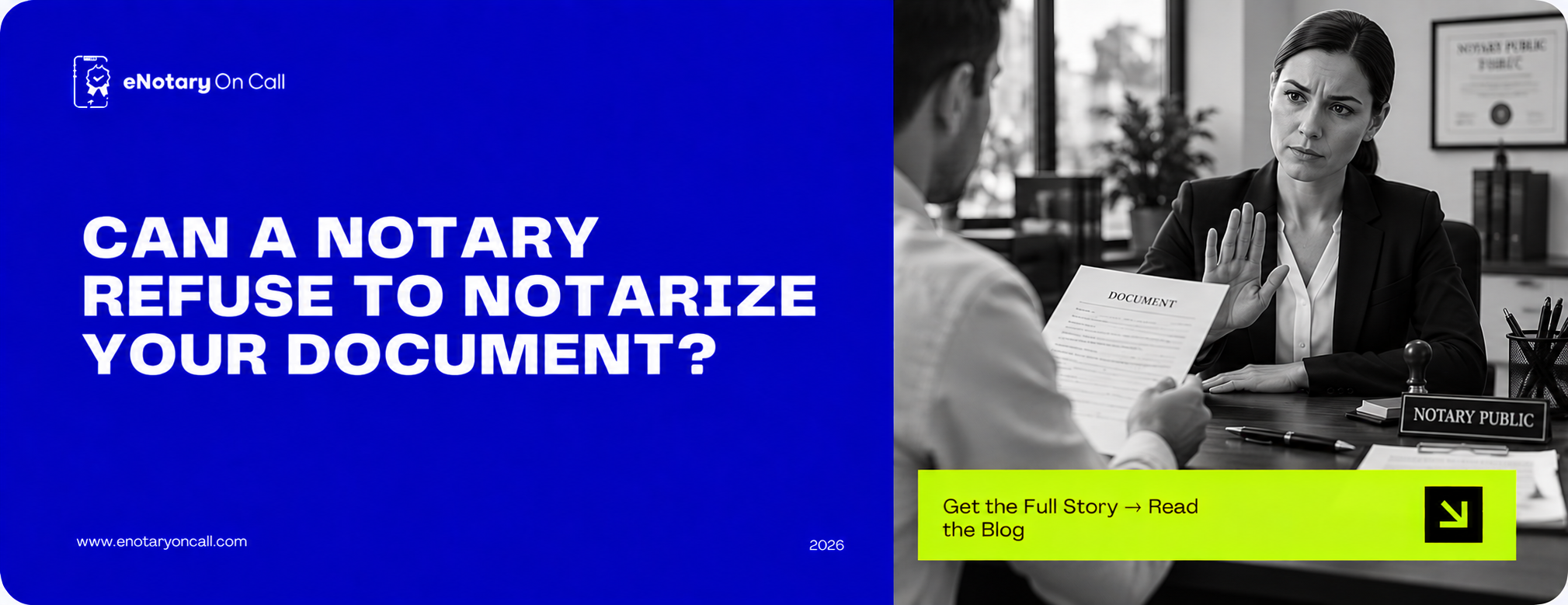 Can a Notary Refuse to Notarize Your Document?